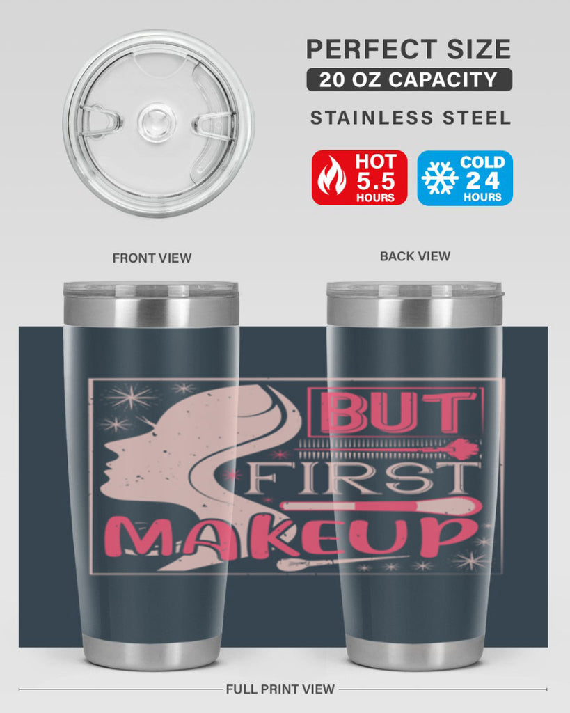 But first makeup Style 260#- make up- Tumbler