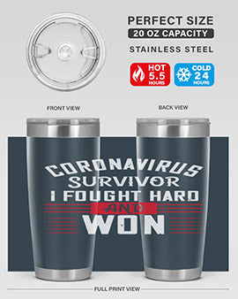 Corona Virus Survivor i fought and own Style 4#- corona virus- Tumbler
