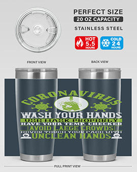 Coronavirus Wash Your Hands Use Style 1#- corona virus- Tumbler