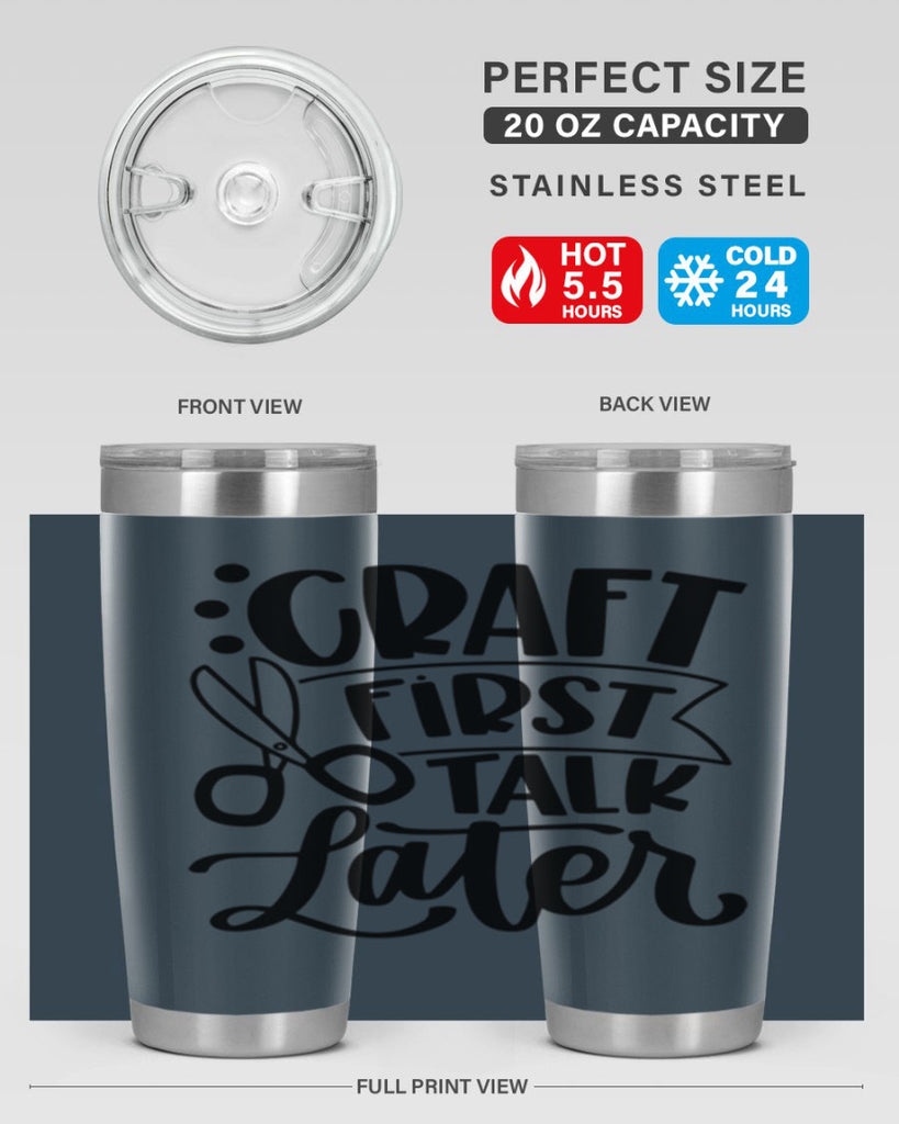 Craft First Talk Later 41#- crafting- Tumbler