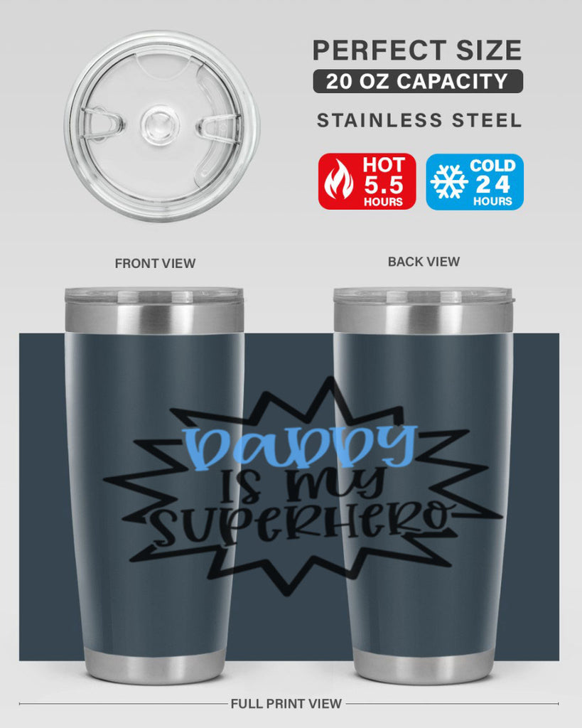 Daddy Is My Superhero Style 101#- baby- tumbler