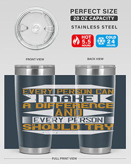 Every person can make a difference and every person should try Style 3#- volunteer- Tumbler