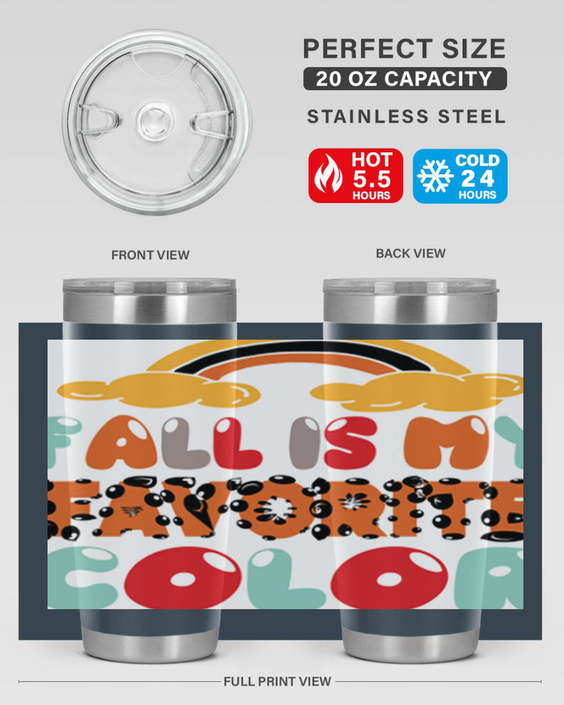 FallisMyFavoriteColor 155#- fall- Tumbler