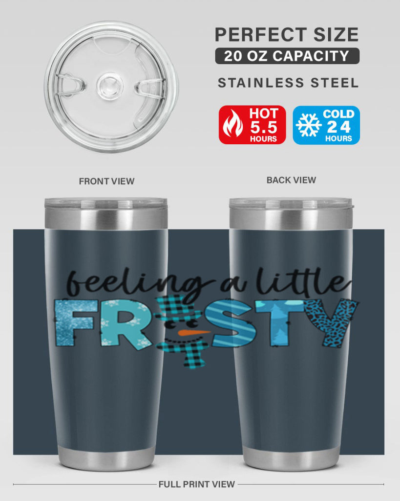 Feeling a little frosty 105#- winter- Tumbler