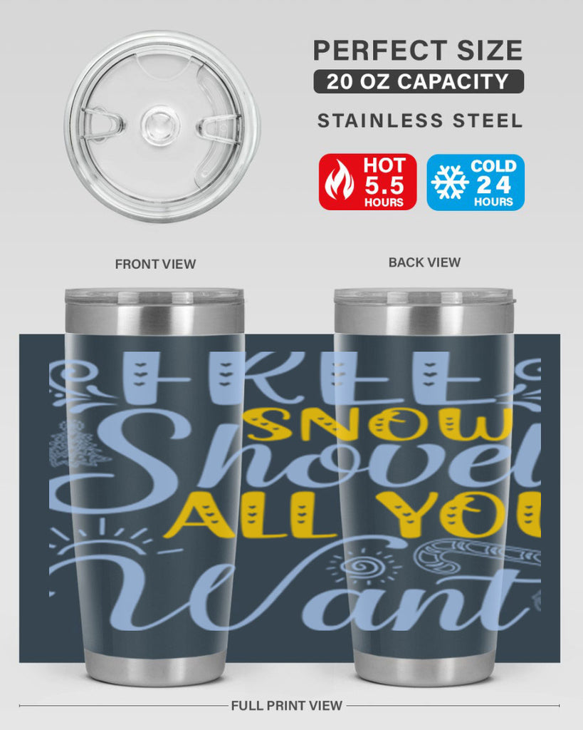 Free snow shovel all you want107#- winter- Tumbler
