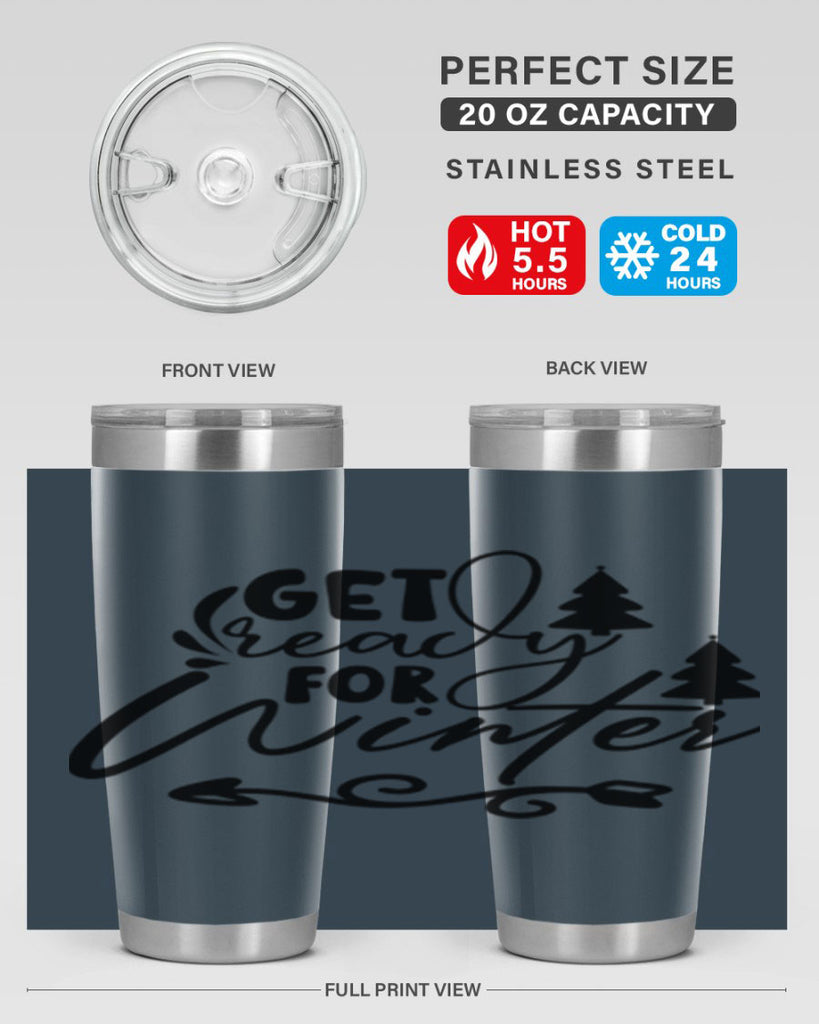 Get Ready For Winter 109#- winter- Tumbler