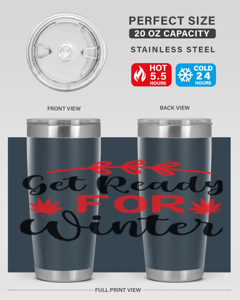 Get ready for winter 110#- winter- Tumbler