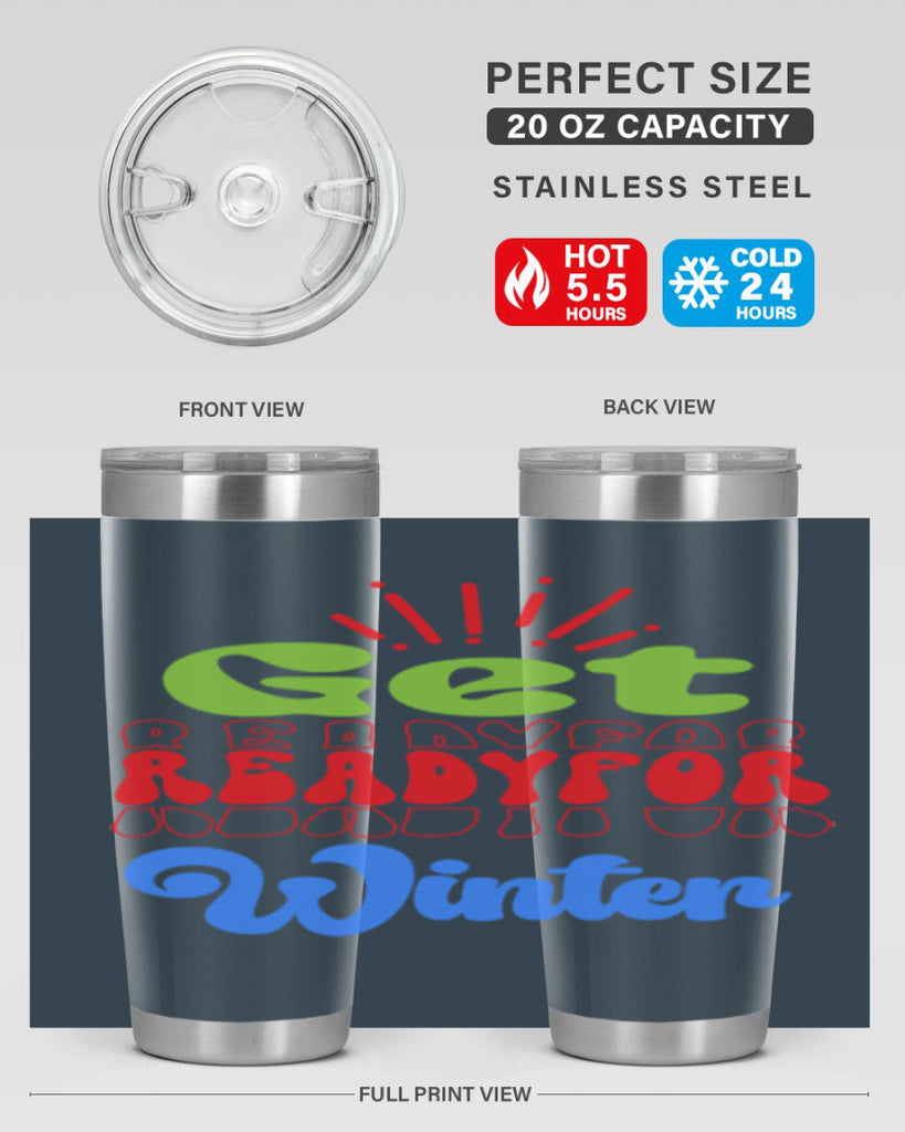 Get readyfor winter 115#- winter- Tumbler