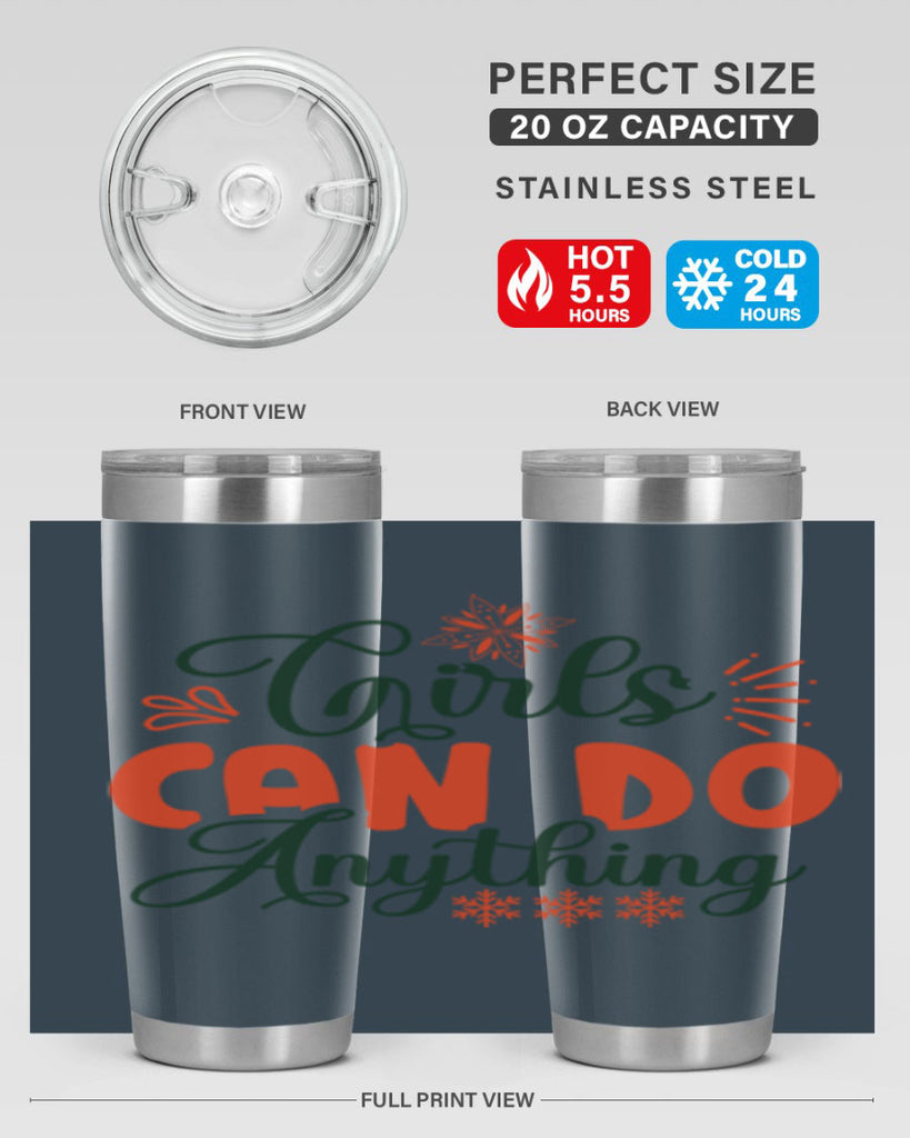 Girls Can Do Anything 116#- winter- Tumbler