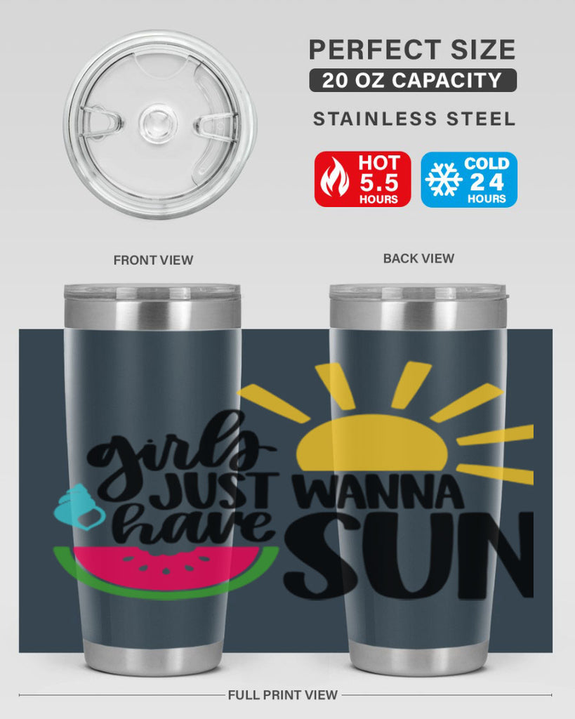 Girls Just Wanna Have Sun Style 44#- summer- Tumbler