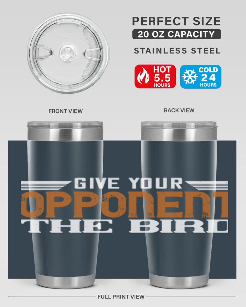 Give your opponent the bird 2268#- badminton- Tumbler