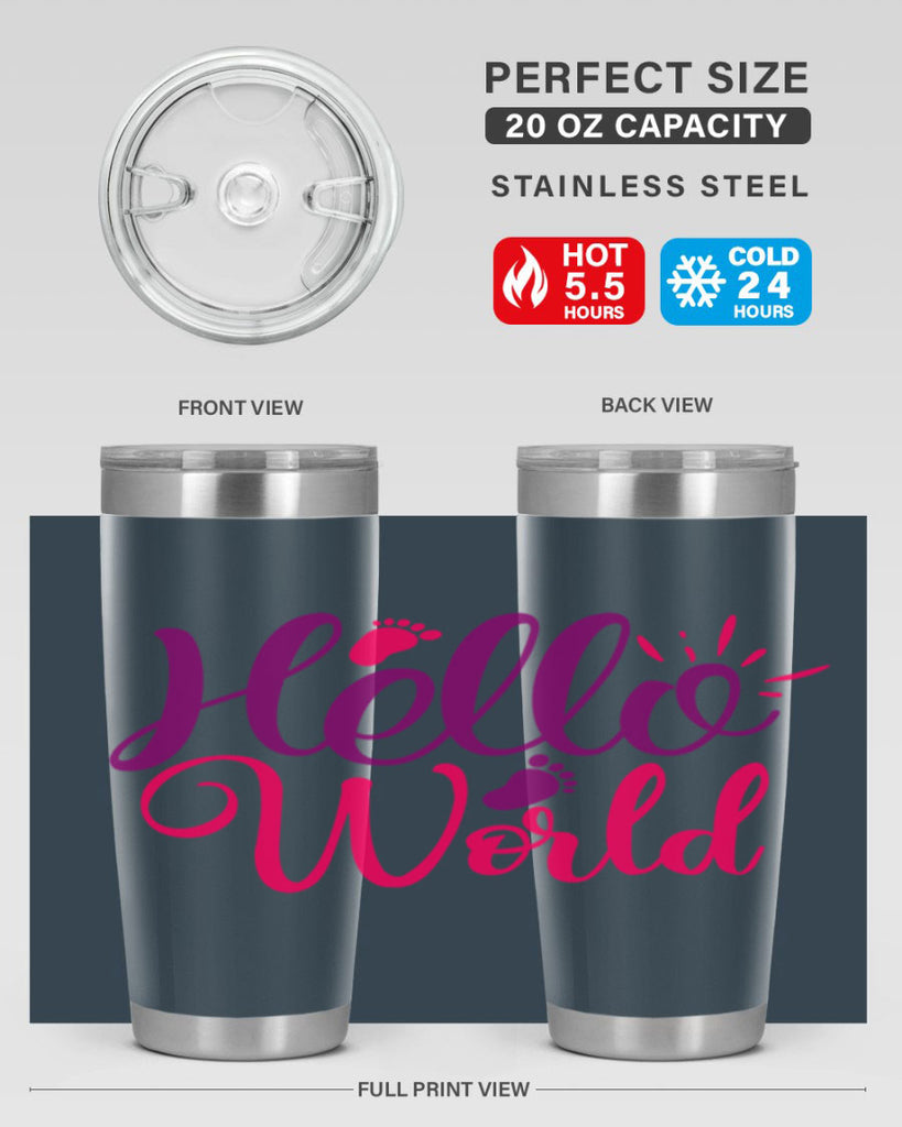 Hello World Style 260#- baby- tumbler