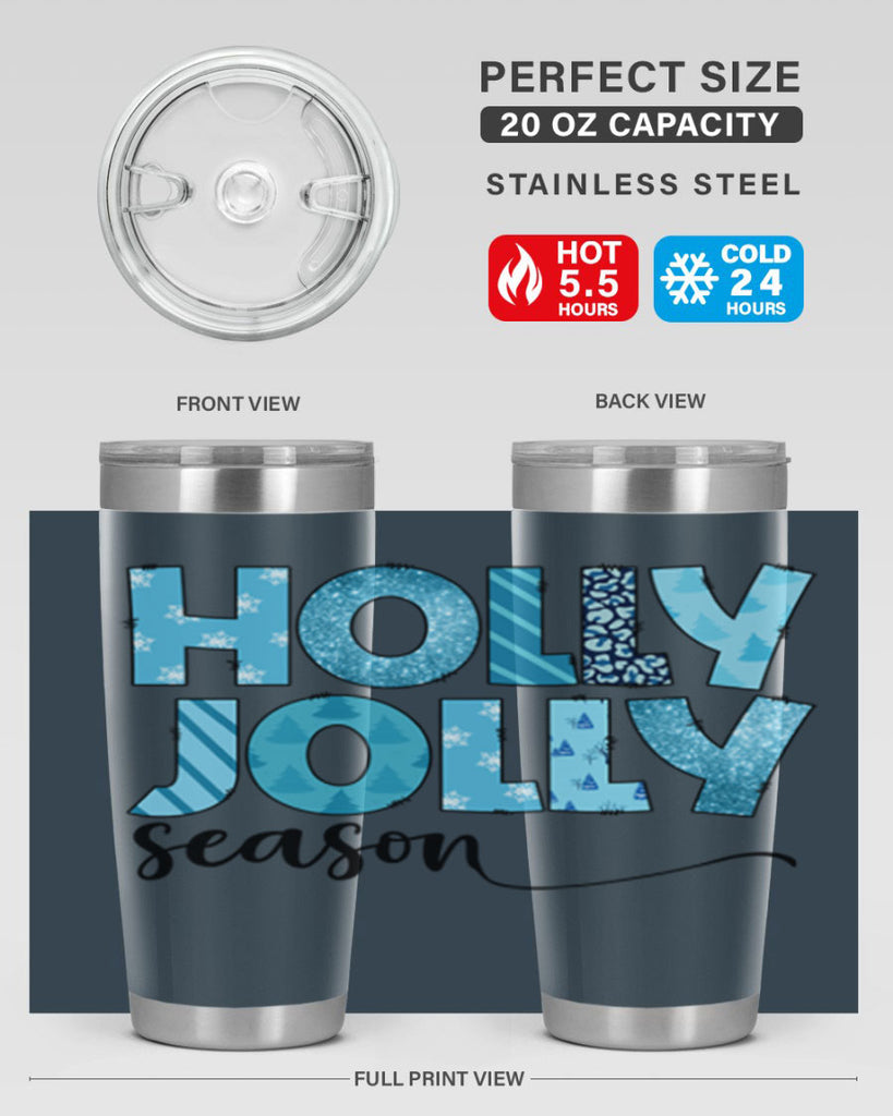 Holly Jolly season 193#- winter- Tumbler