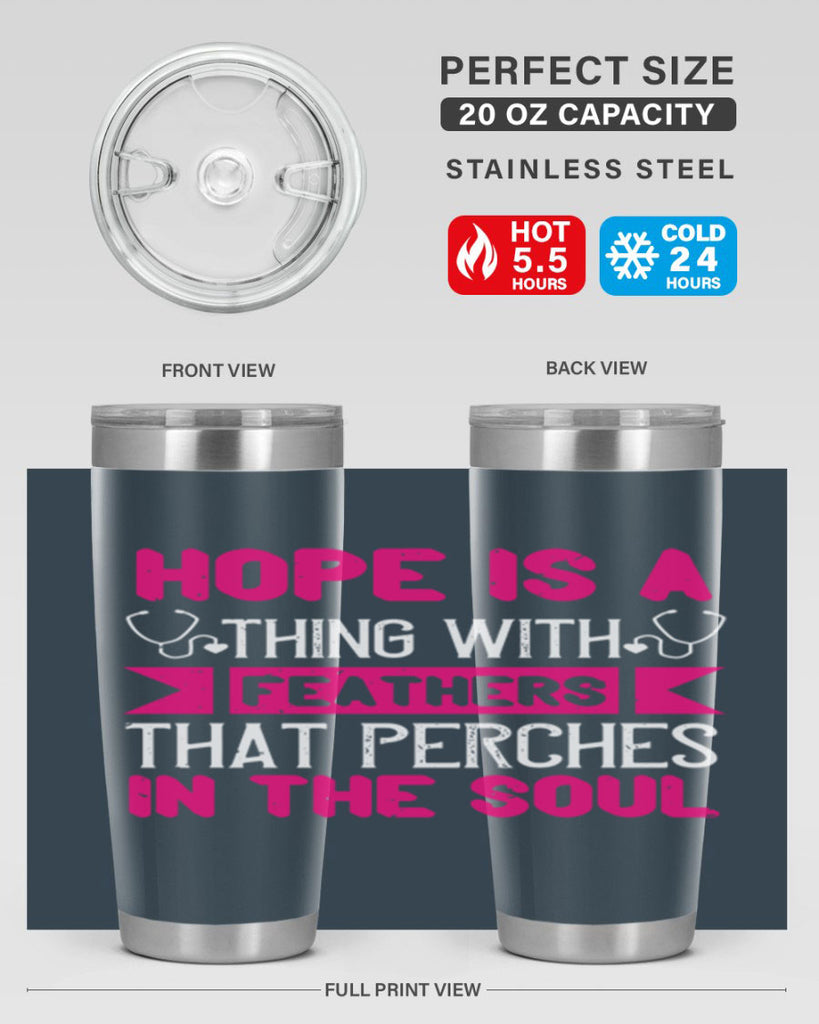 Hope is a thing with feathers that perches in the soul Style 322#- nurse- tumbler
