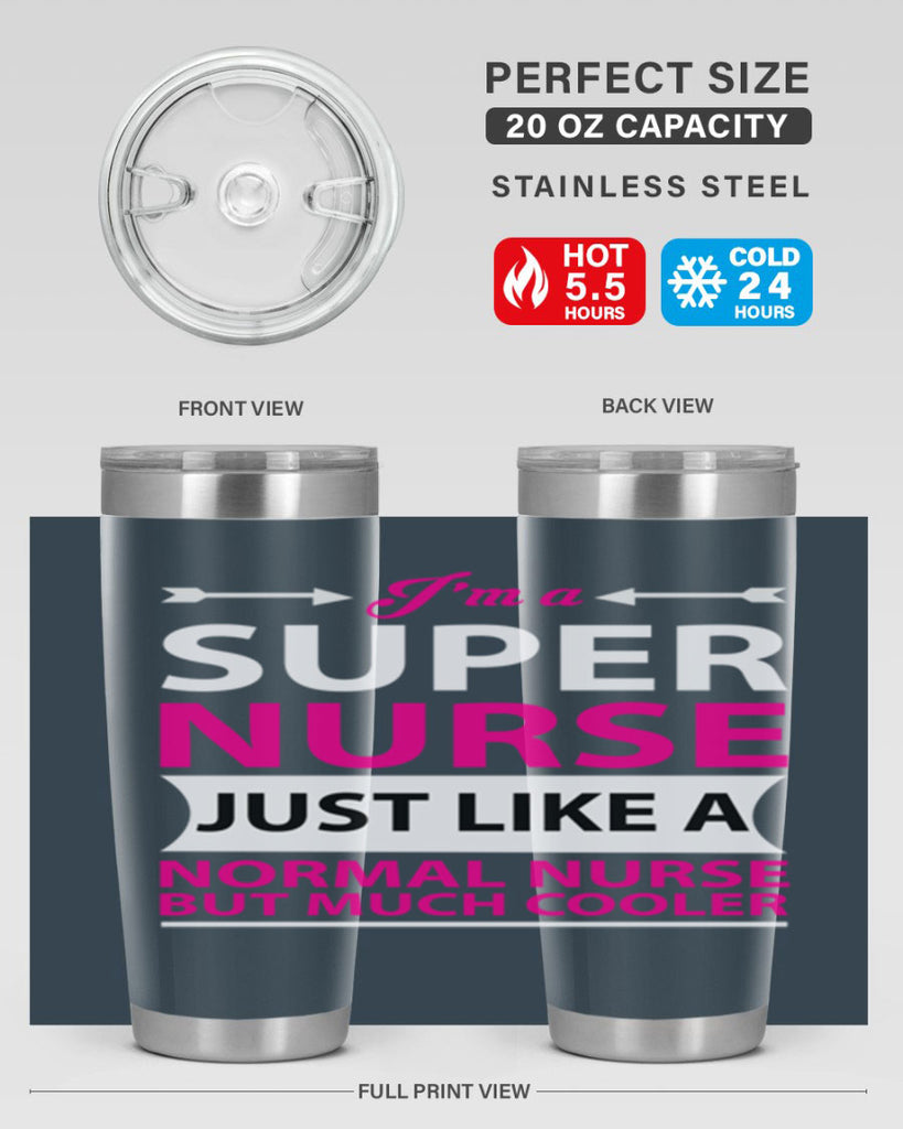I am super nurse just Style 326#- nurse- tumbler