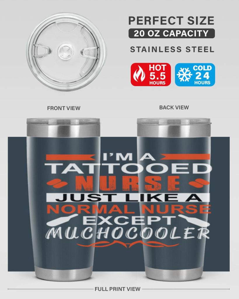 I am tattooed nurse Style 325#- nurse- tumbler
