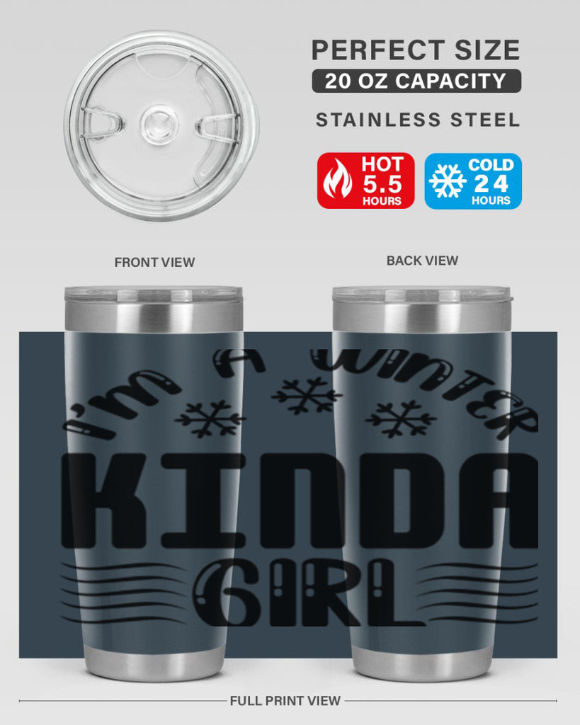 I m a Winter Kinda 245#- winter- Tumbler