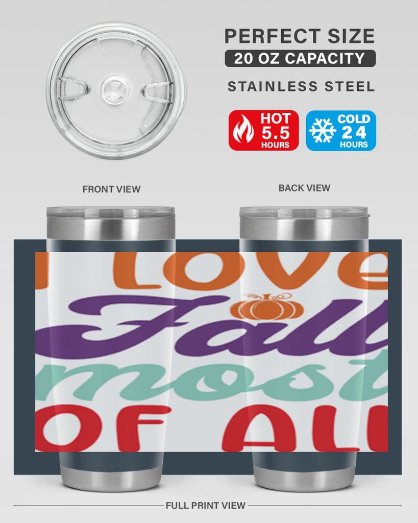 ILoveFallMostof 347#- fall- Tumbler