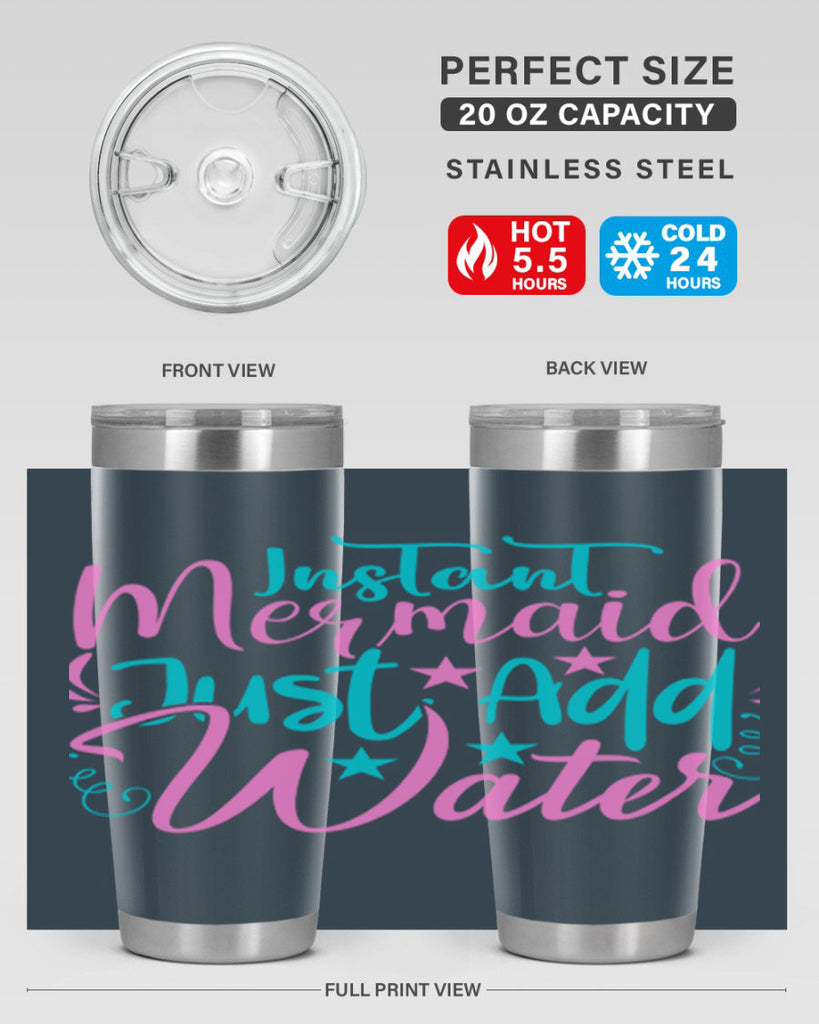 Instant Mermaid Just Add Water 271#- mermaid- Tumbler