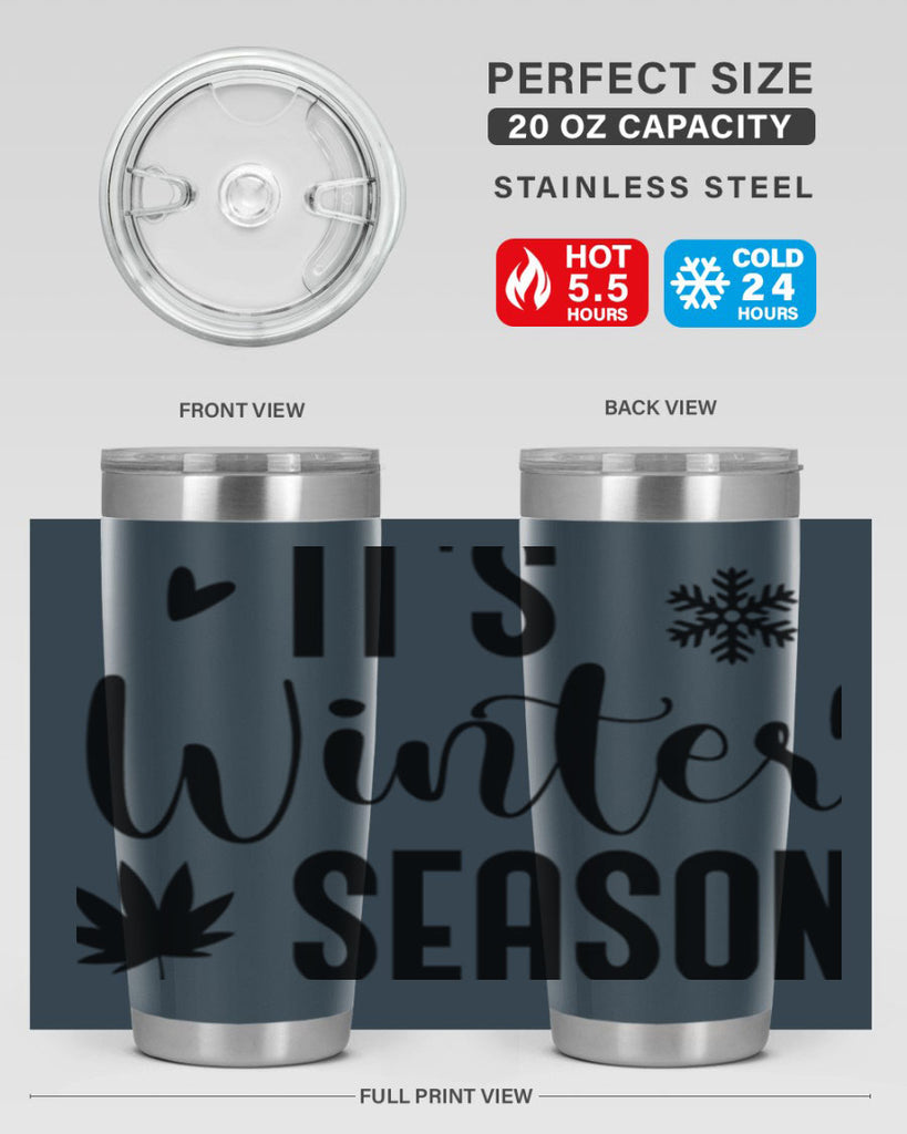 Its Winter Season262#- winter- Tumbler