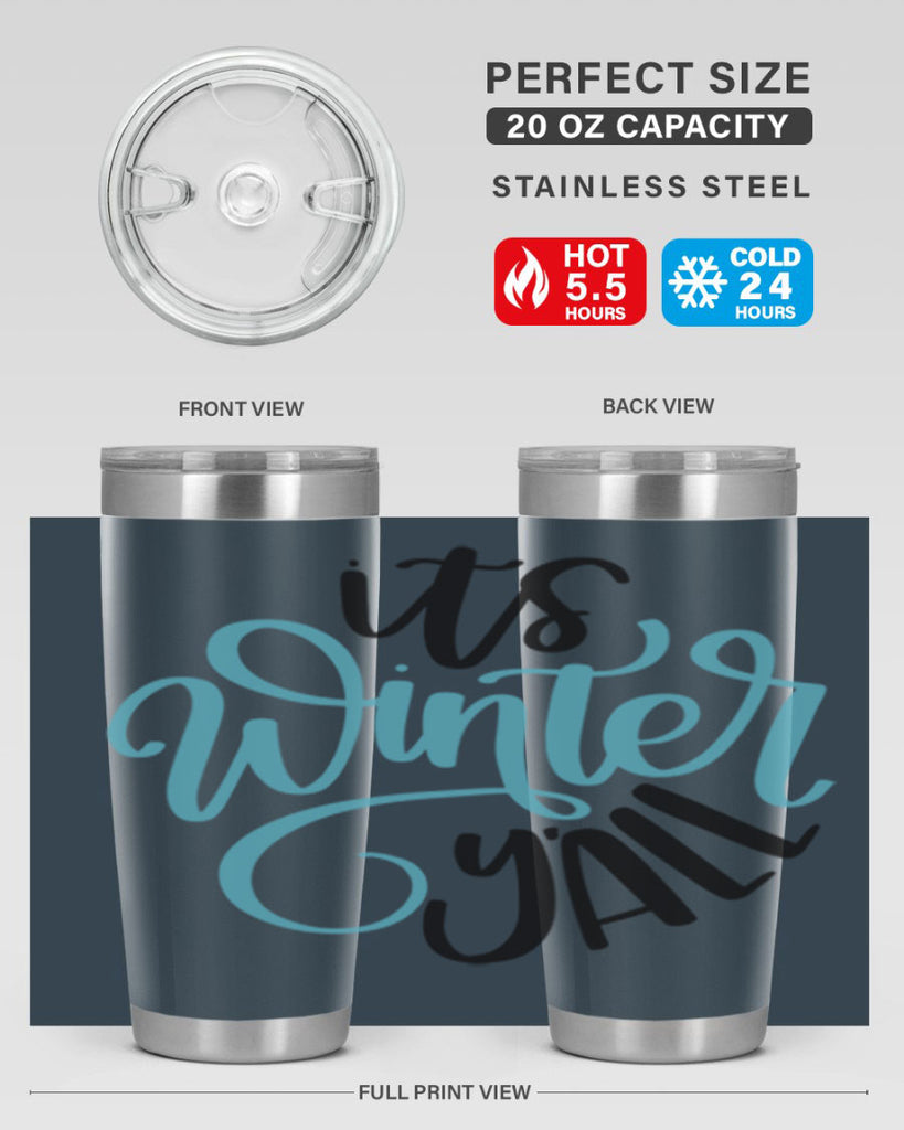 Its Winter YALL341#- winter- Tumbler
