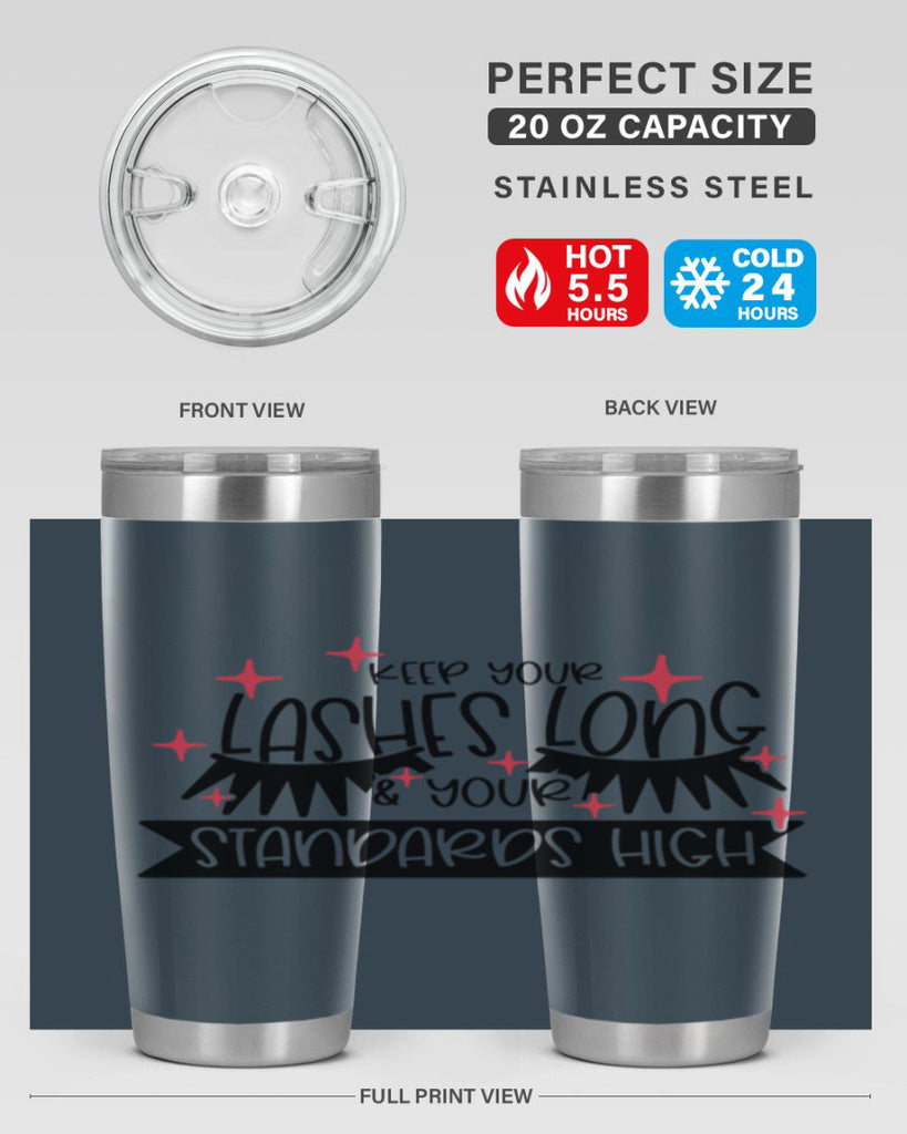 Keep Your Lashes Long Your Standards High Style 72#- make up- Tumbler