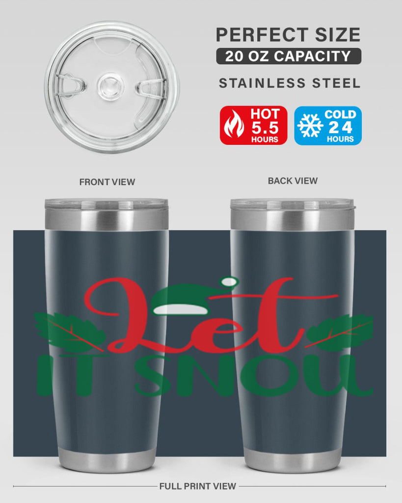 Let It Snow 290#- winter- Tumbler