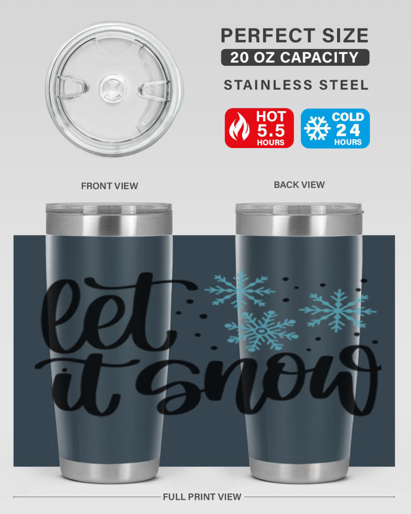 Let It Snow 343#- winter- Tumbler