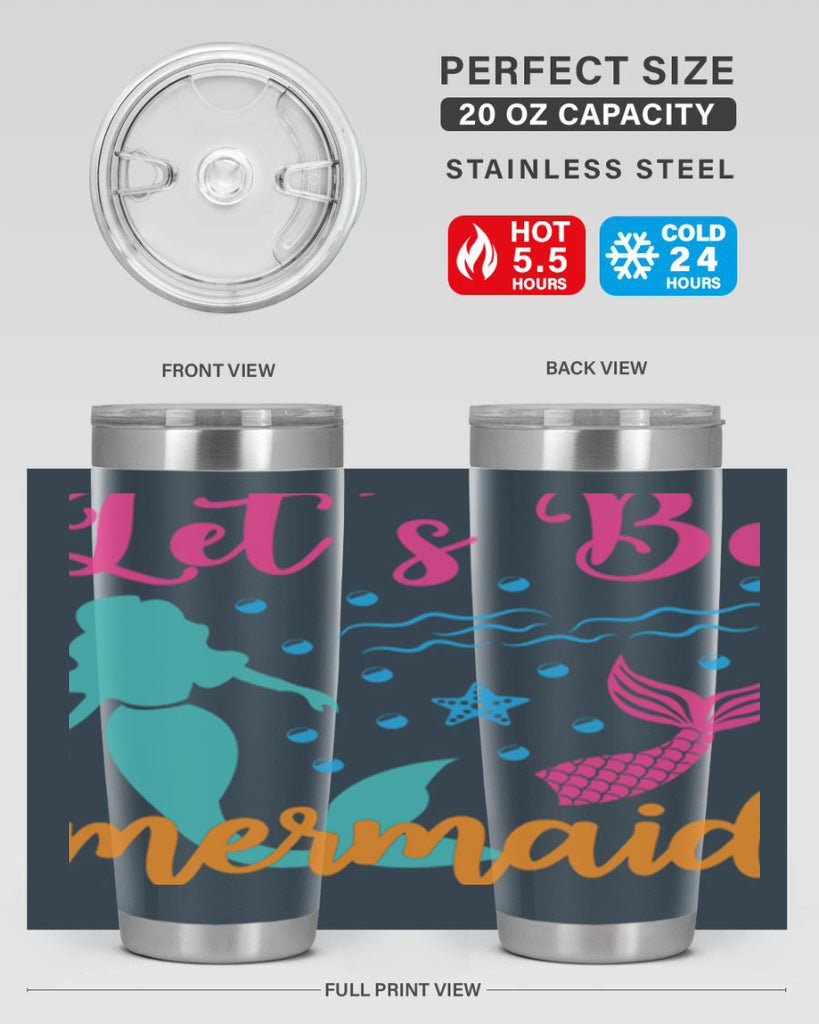 Lets Be Mermaids Design 301#- mermaid- Tumbler