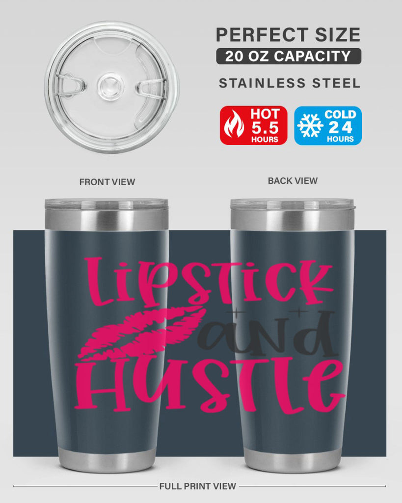 Lipstick and Hustle design Style 230#- make up- Tumbler