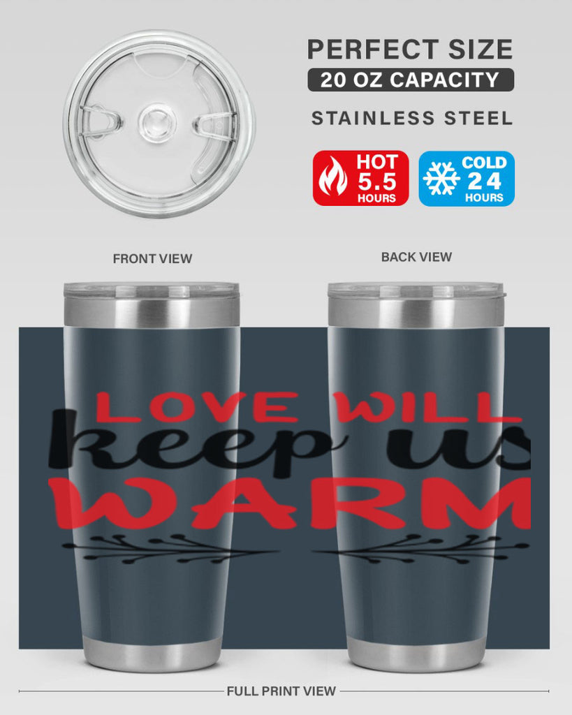 Love will keep us warm 314#- winter- Tumbler