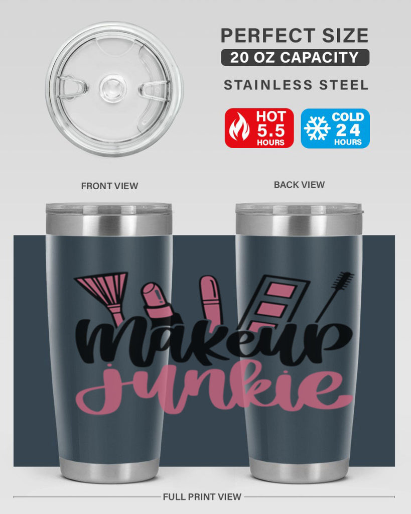 Makeup Junkie Style 43#- make up- Tumbler