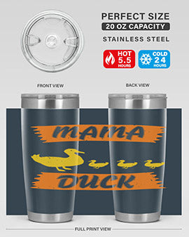 Mama Duck Style 26#- duck- Tumbler