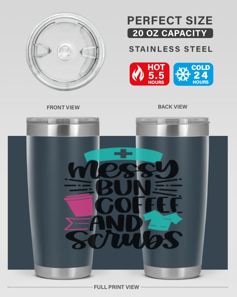 Messy Bun Coffee And Style Style 131#- nurse- tumbler
