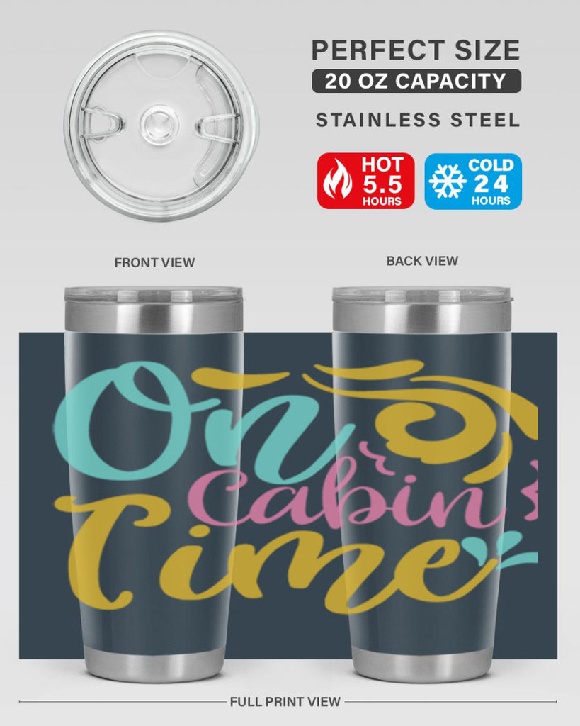 ON CABIN TIME Style 59#- summer- Tumbler