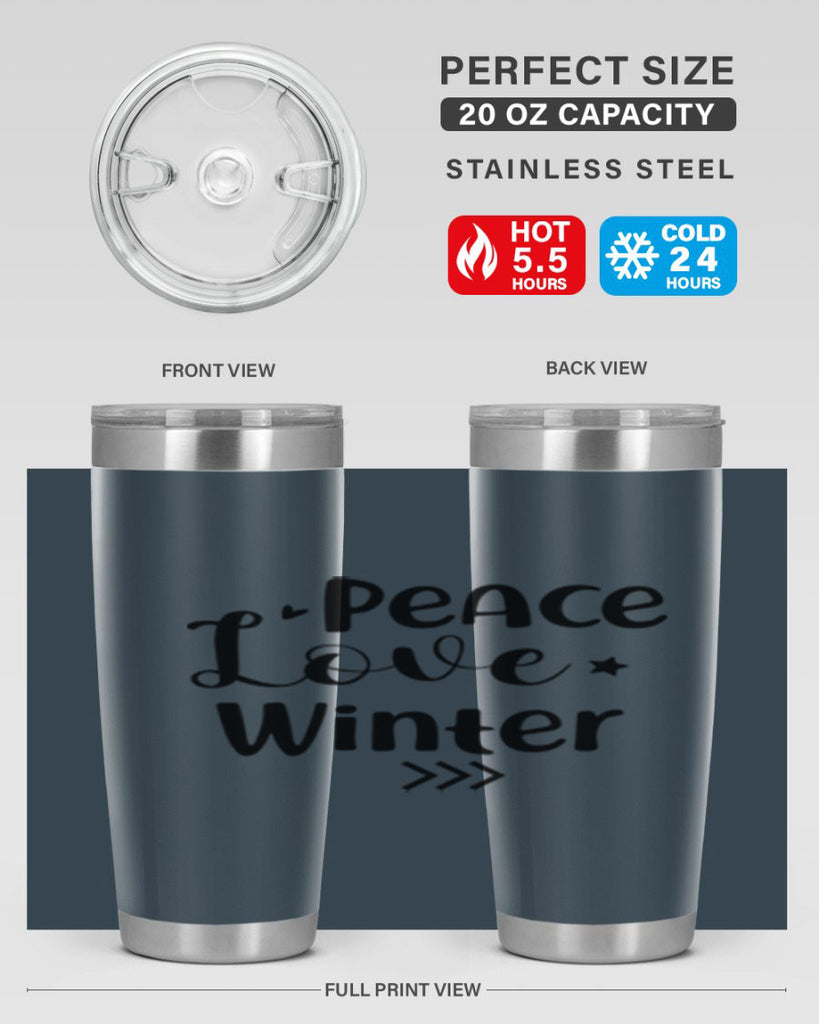 Peace Love Winter 332#- winter- Tumbler