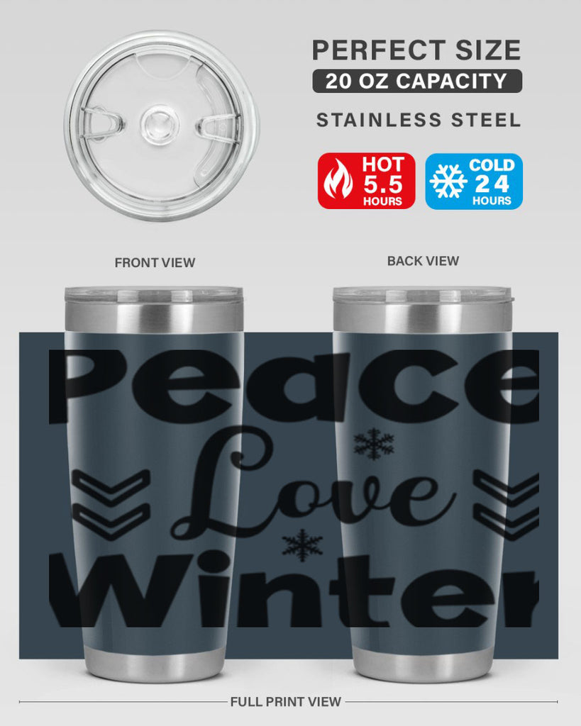 Peace Love Winter333#- winter- Tumbler