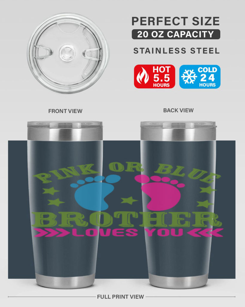 Pink or Blue Brother Loves You Style 181#- baby- tumbler