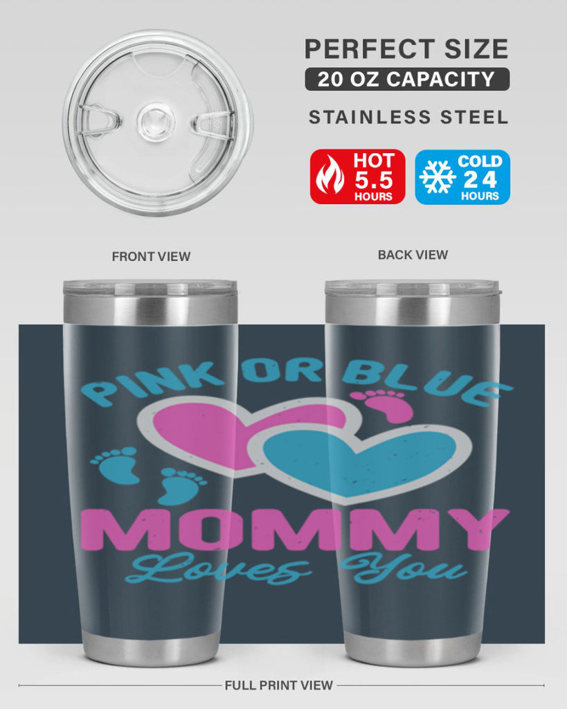 Pink or blue mommy loves you Style 180#- baby- tumbler