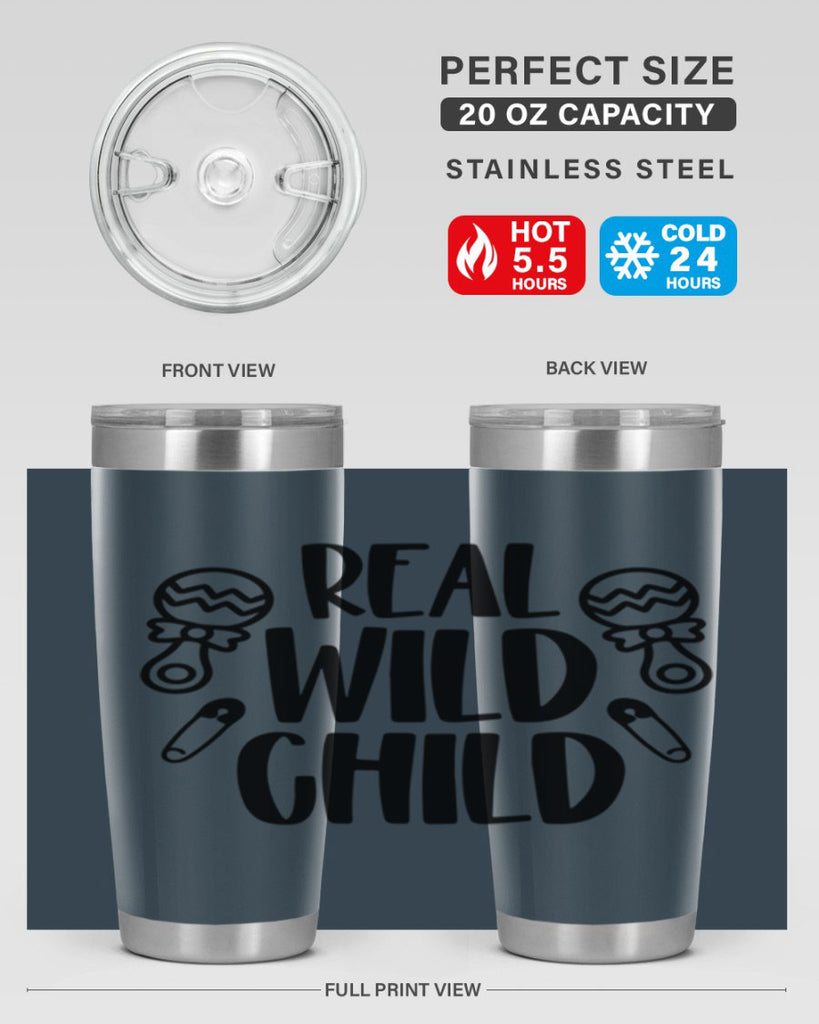 Real Wild Child Style 27#- baby- tumbler