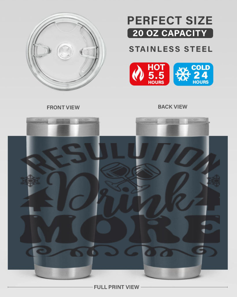 Resolution drink more 349#- winter- Tumbler