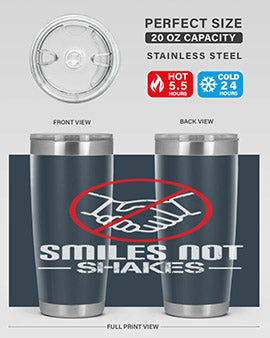 SMILES NOT SHAKES Style 23#- corona virus- Tumbler
