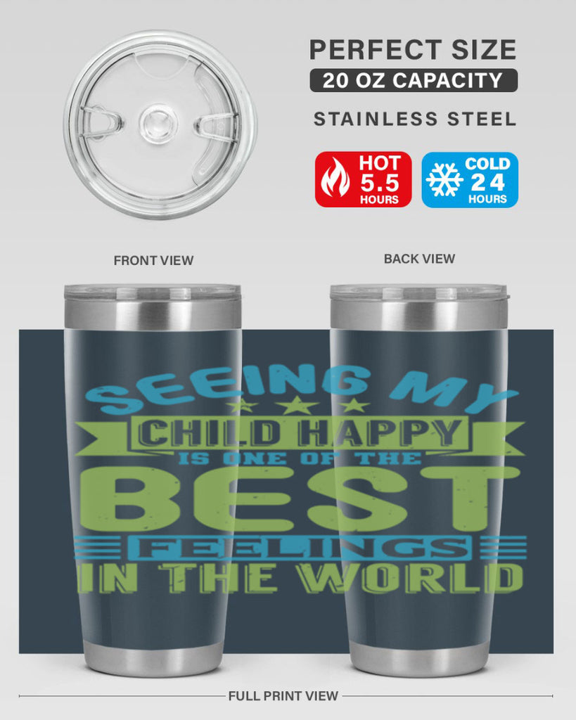 Seeing my child happy is the Best Feeling Style 175#- baby- tumbler