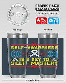 Self wareness is a key to self mastery Style 32#- self awareness- Tumbler