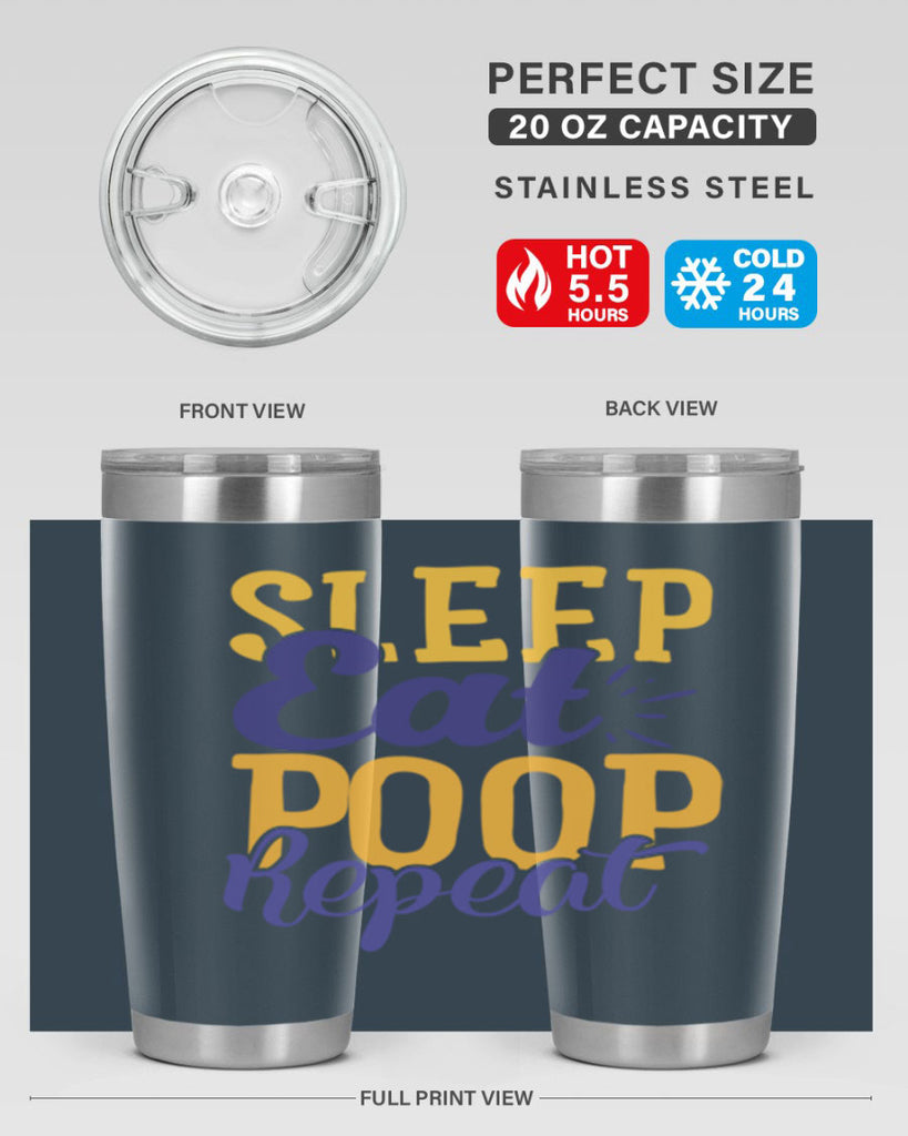 Sleep Eat Poop Repeat Style 201#- baby- tumbler