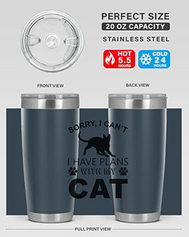 Sorry I Cant Style 116#- cat- Tumbler