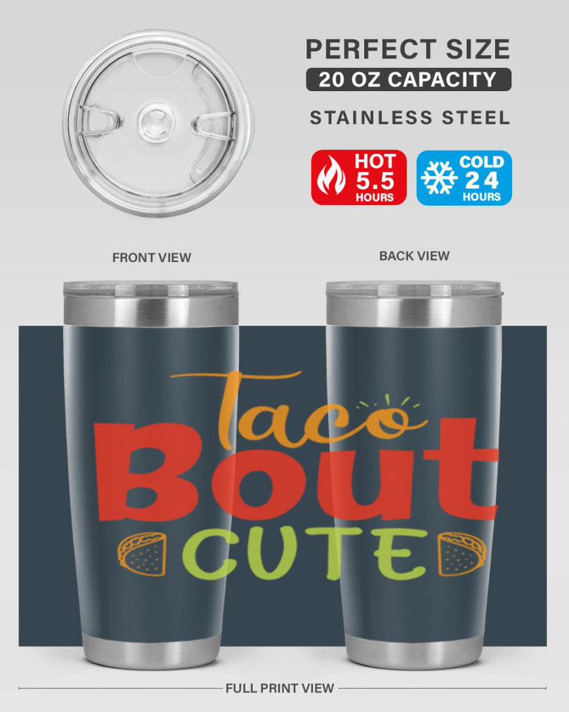Taco Bout cute Style 198#- baby- tumbler