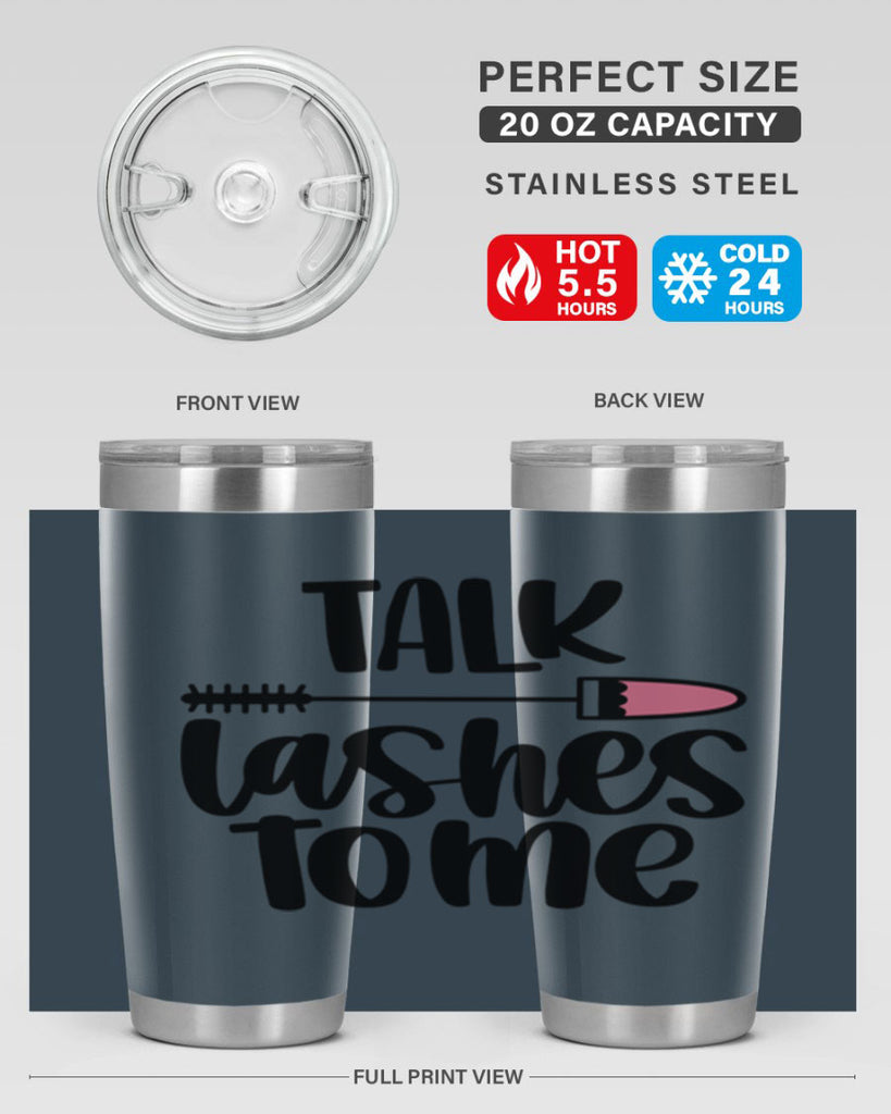 Talk Lashes To Me Style 16#- make up- Tumbler