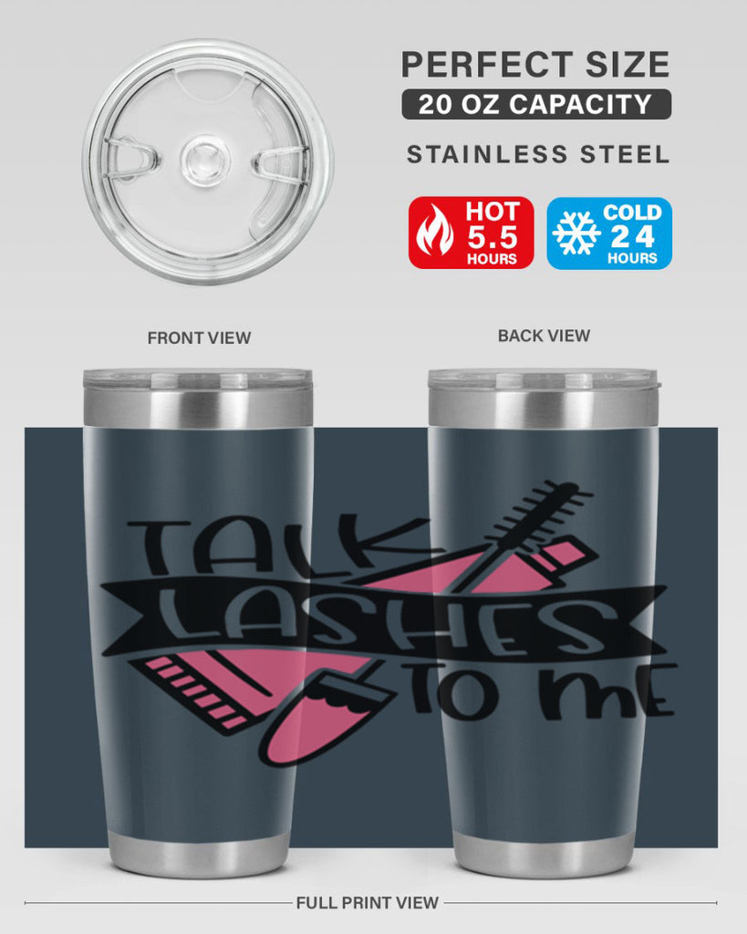 Talk Lashes To Me Style 17#- make up- Tumbler