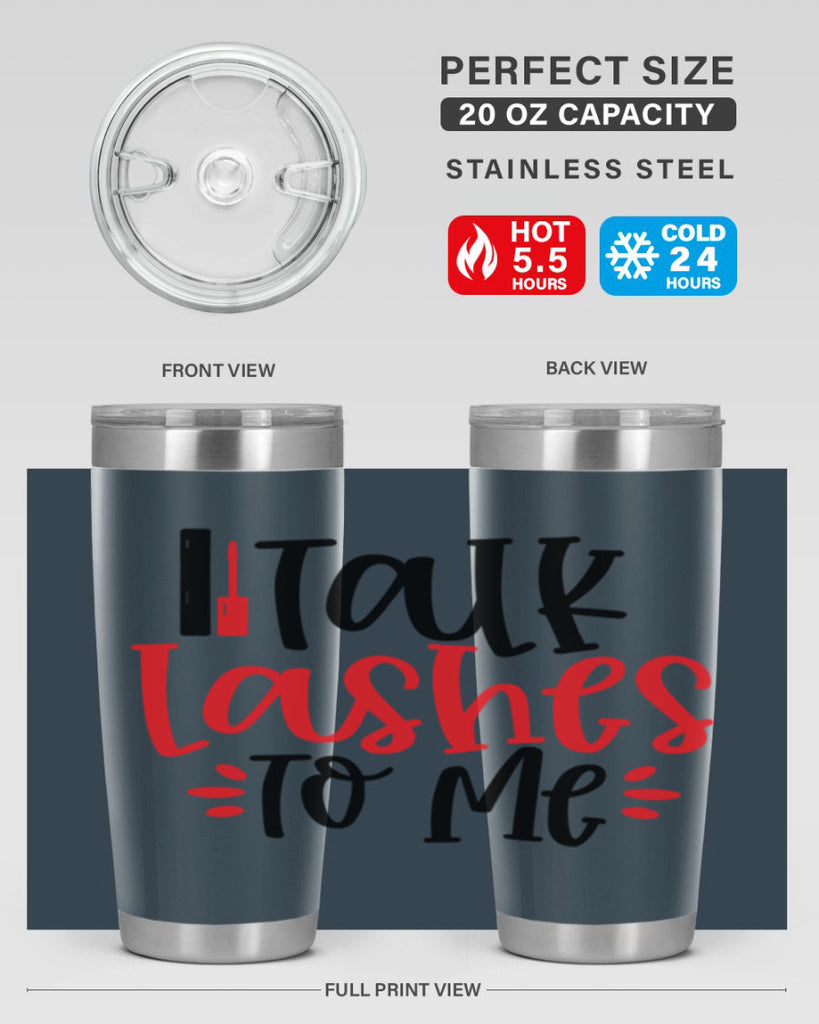 Talk Lashes To Me Style 219#- make up- Tumbler